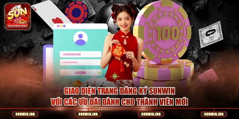 Giao diện trang đăng ký Sunwin với các ưu đãi dành cho thành viên mới